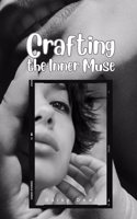 Crafting the Inner Muse