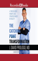 The Catching Point Transformation