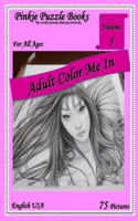 Adult Color Me In: Volume 5