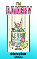 The bakery coloring book by Weilertsen: Cakes desserts and sweet treats for coloring by adults