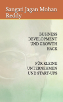 Business Development Und Growth Hack Für Kleine Unternehmen Und Start-Ups
