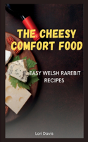 The Cheesy Comfort Food