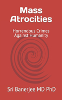 Mass Atrocities