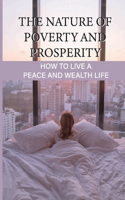 The Nature Of Poverty And Prosperity