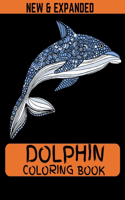 Dolphin Coloring Book (New & Expanded): Coloring Pages for Older Kids, Boys & Girls