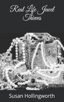 Real Life Jewel Thieves