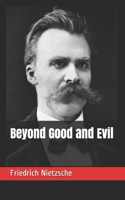 Beyond Good and Evil