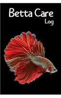 Betta Care Log: Customized Compact Betta Aquarium Logging Book, Thoroughly Formatted, Great For Tracking & Scheduling Routine Maintenance, Including Water Chemistry
