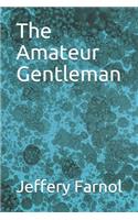 The Amateur Gentleman
