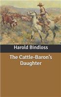 The Cattle-Baron's Daughter