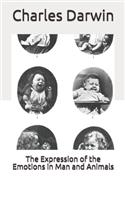 The Expression of the Emotions in Man and Animals