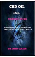 CBD Oil for Thyroid Cancer