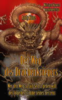 Der Weg des Drachenkriegers
