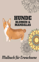 Malbuch für Erwachsene: Hunde Blumen & Mandalas