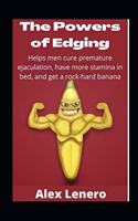 Powers of Edging