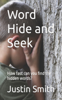 Word Hide and Seek: How fast can you find the hidden words?