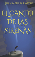 El Canto de Las Sirenas