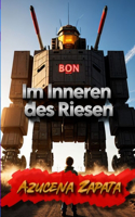 Im Inneren des Riesen