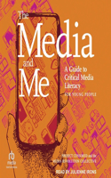 Media and Me