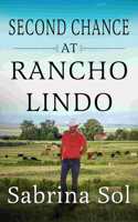 Second Chance at Rancho Lindo