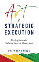 Art of Strategic Execution