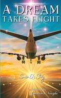 Dream Takes Flight