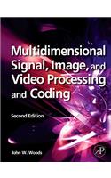 Multidimensional Signal, Image, and Video Processing and Coding