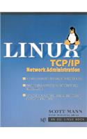 Linux TCP/IP Network Administration