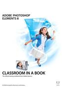 Adobe Photoshop Elements 8 Classroom in a Book