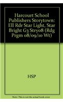 Harcourt School Publishers Storytown: Ell Rdr Star Light, Star Bright G3 Stry08