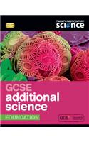 Twenty First Century Science: GCSE Additional Science Foundation Student Book
