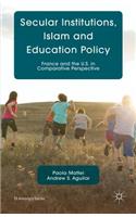 Secular Institutions, Islam and Education Policy
