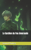 Gardien du Feu émeraude