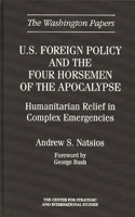 U.S. Foreign Policy and the Four Horsemen of the Apocalypse