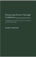 Preserving Power Through Coalitions