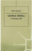 George Orwell: A Literary Life