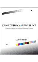 From Design Into Print