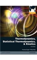 Thermodynamics, Statistical Thermodynamics, & Kinetics