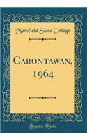 Carontawan, 1964 (Classic Reprint)