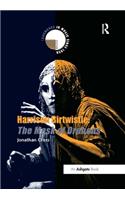 Harrison Birtwistle: The Mask of Orpheus