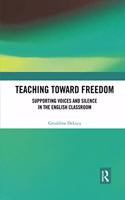 Teaching Toward Freedom