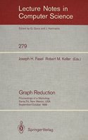 Graph Reduction: Proceedings (Lecture Notes in Computer Science)