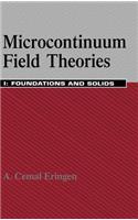 Microcontinuum Field Theories: I. Foundations and Solids