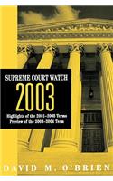 Supreme Court Watch 2003