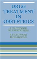 Drug Treatment in Obstetrics