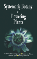 Systematic Botany of Flowering Plants
