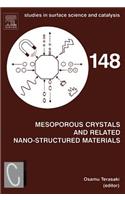 Mesoporous Crystals and Related Nano-Structured Materials