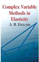 Complex Variable Methods in Elasticity: (Dover Books on Mathematics)