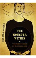 The Monster Within