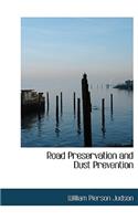 Road Preservation and Dust Prevention